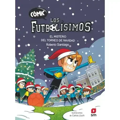 COMIC LOS FUTBOLISIMOS 2 EL MISTERIO DEL TORNEO DE NAVIDAD